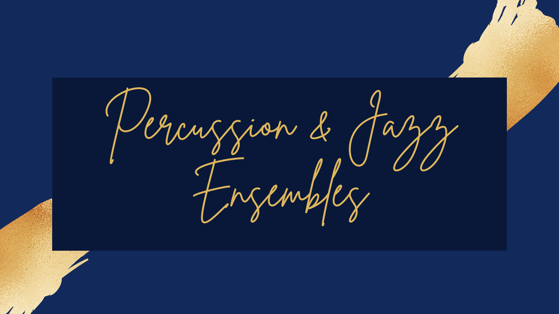 Percussion & Jazz Ensemble